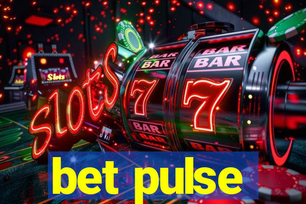 bet pulse